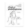 Podręcznik WYKŁADY PODOLOGICZNE cz.2
